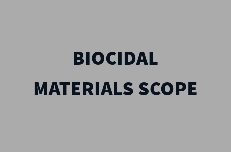 BIOCIDAL CONTACT MATERIALS SCOPE