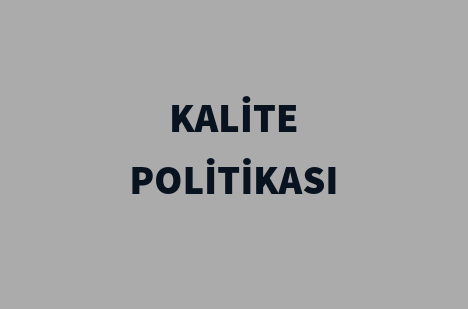 Kalite Politikası